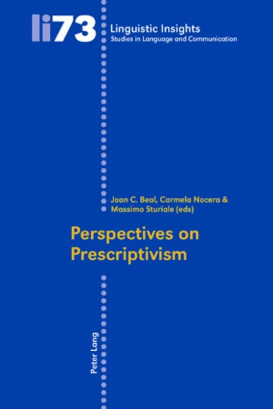 Perspectives on Prescriptivism: 73 (Linguistic Insights: Studies in Language and Communication) - Image 1