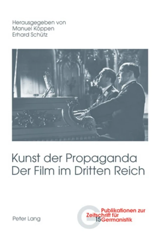Kunst der Propaganda- Der Film im Dritten Reich: Zweite ueberarbeitete Auflage: 15 (Publikationen Zur Zeitschrift Für Germanistik) - Image 1