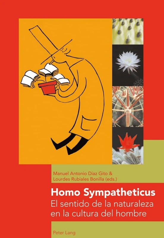 Homo Sympatheticus: El Sentido de la Naturaleza En La Cultura del Hombre