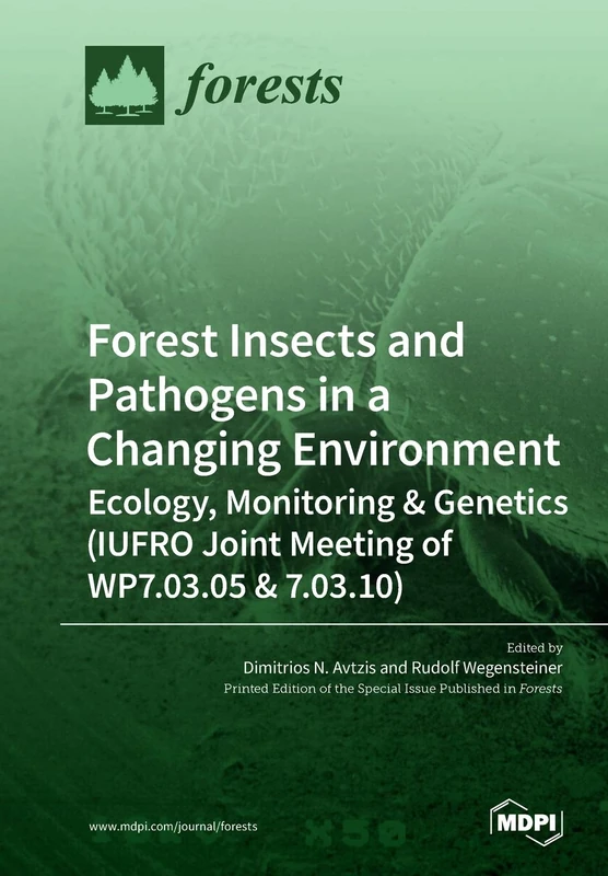 Forest Insects and Pathogens in a Changing Environment