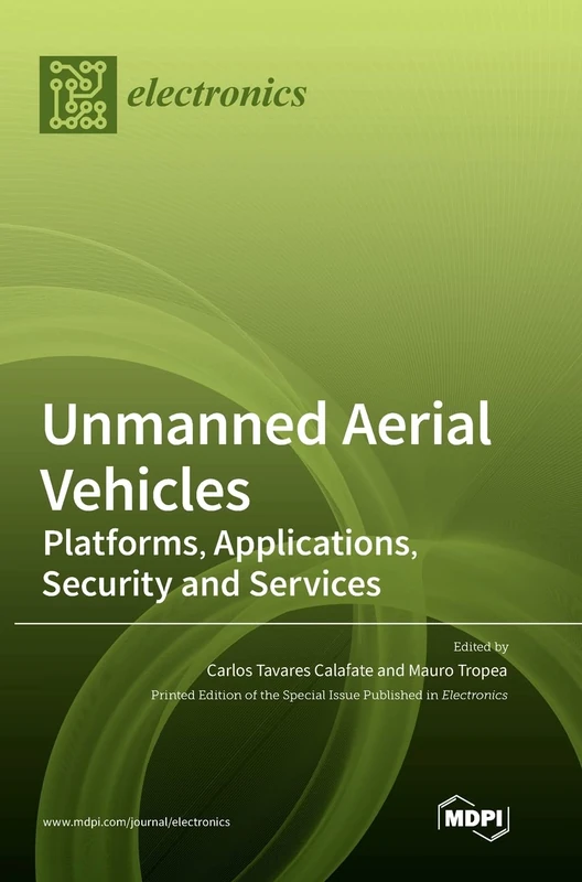 Unmanned Aerial Vehicles: Platforms, Applications, Security and Services