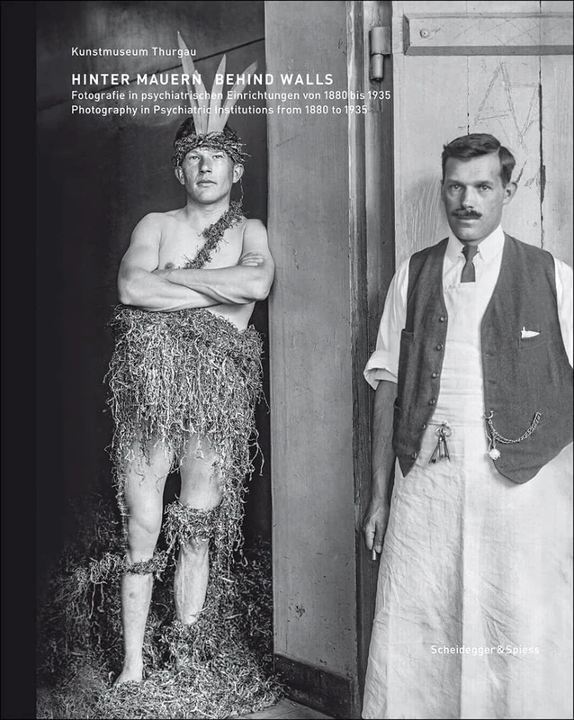 Behind Walls: Photography in Psychiatric Institutions from 1880 to 1935 - Image 1