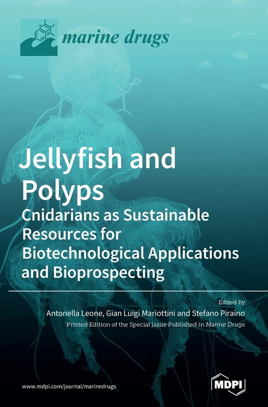 Jellyfish and Polyps: Cnidarians as Sustainable Resources for Biotechnological Applications and Bioprospecting - Image 1