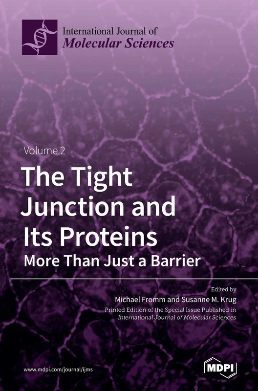 The Tight Junction and Its Proteins: Volume 2