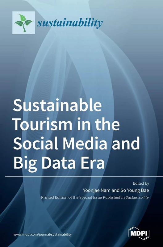 Sustainable Tourism in the Social Media and Big Data Era - Image 1
