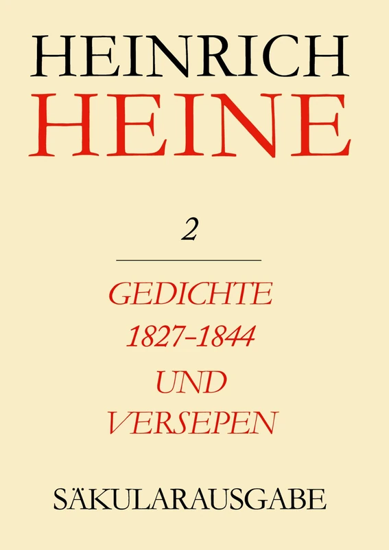 Gedichte 1827-1844 Und Versepen: Vol 2 (Saekularausgabe: Werke, Briefwechsel, Lebenszeugnisse)