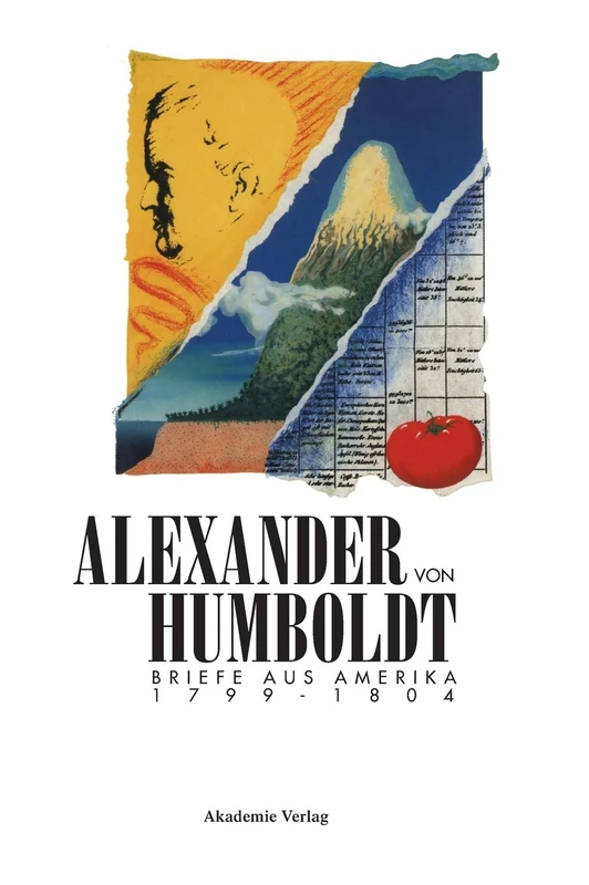 De Gruyter - Alexander Von Humboldt. Briefe Aus Amerika 1799-1804