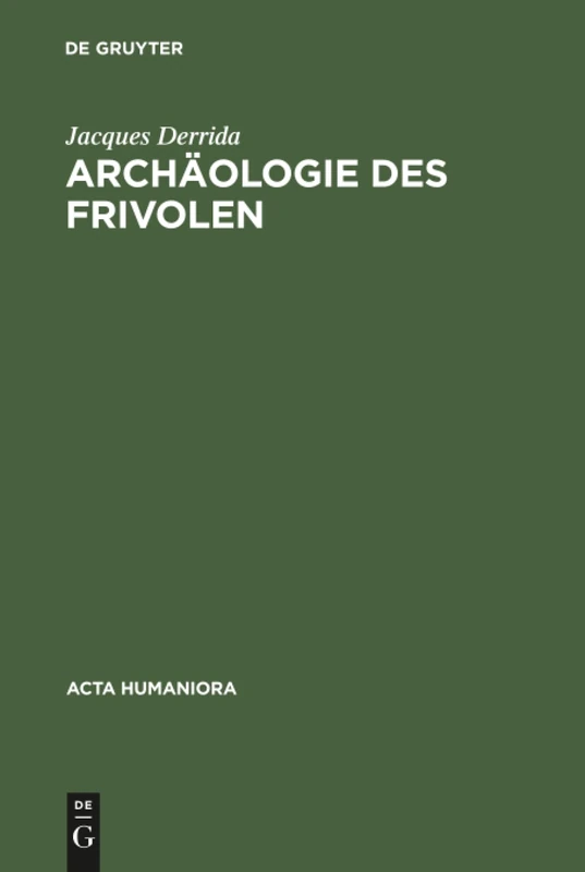 Archäologie des Frivolen (ACTA Humaniora)