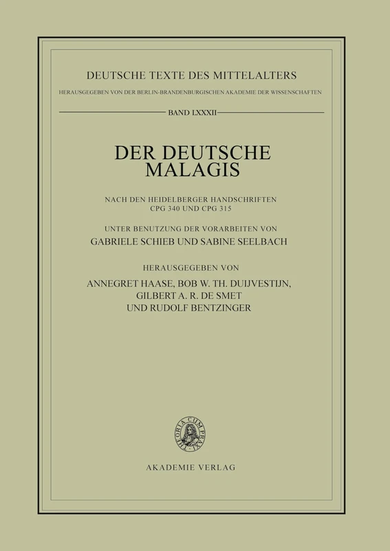 Der Deutsche Malagis Nach Den Heidelberger Handschriften Cpg 340 Und 315: Unter Benutzung Der Vorarbeiten Von Gabriele Schieb Und Sabine Seelbach: 82 (Deutsche Texte Des Mittelalters) - Image 1