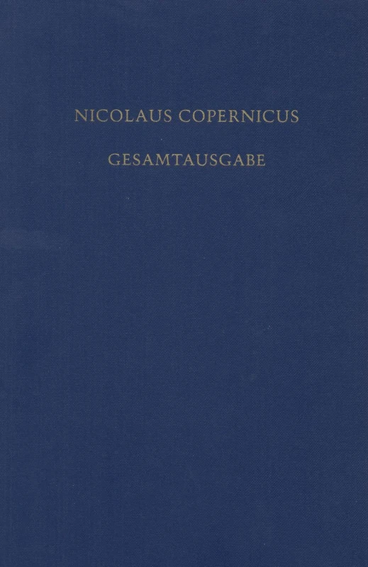 De Gruyter Documenta Copernicana - Nicolaus Copernicus Vol VI/I