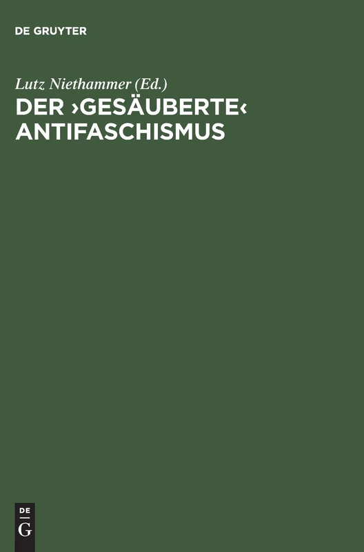Der "Gesaeuberte" Antifaschismus Die Sed Und Die Roten Kapos Von Buchenwald: Die sed Und Die Roten Kapos Von Buchenwald. Dokumente - Image 1