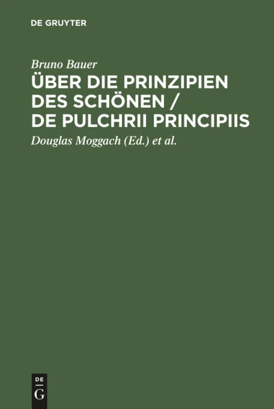 Über die Prinzipien des Schönen / De pulchrii principiis: Eine Preisschrift