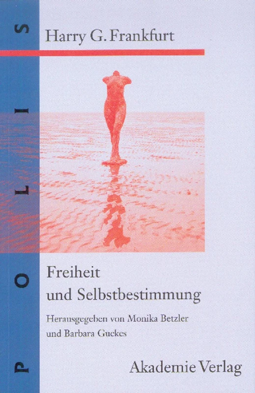 Freiheit Und Selbstbestimmung: Ausgewahlte Texte: 3 (Polis) - Image 1