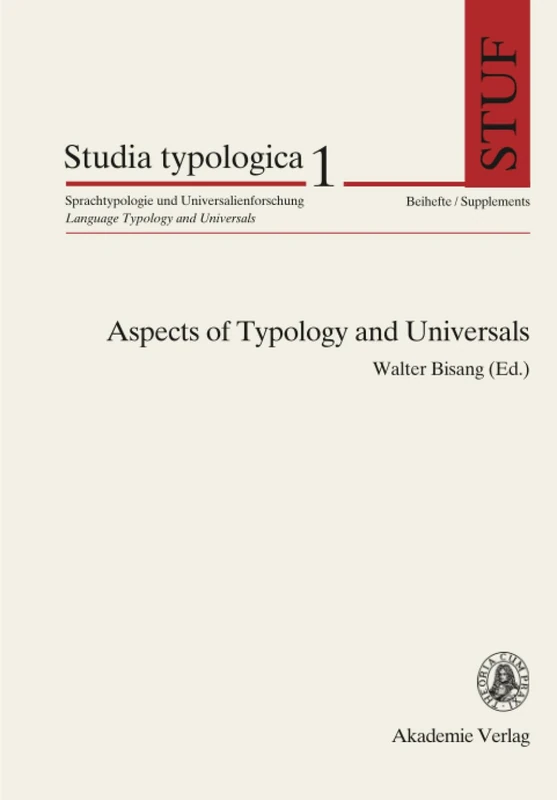 Aspects of Typology and Universals: 1 (Studia Typologica [Sttyp])