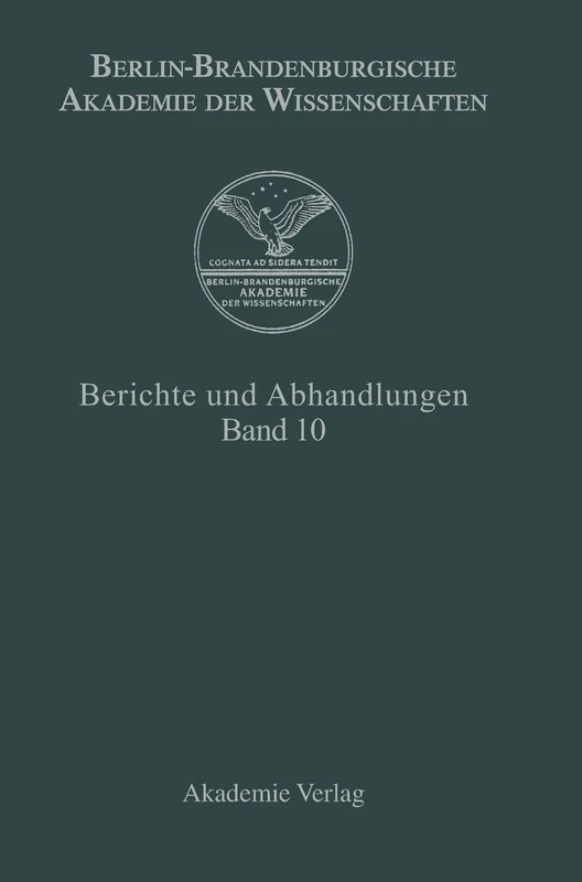 Berichte und Abhandlungen, Band 10