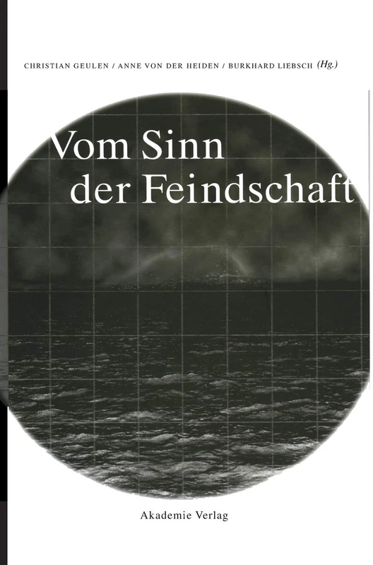 Vom Sinn Der Feindschaft