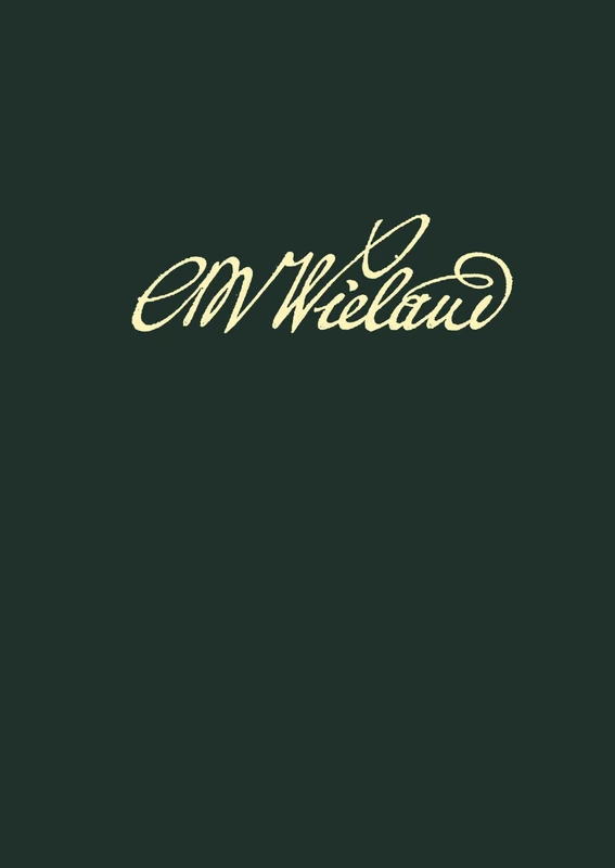 Wielands Briefwechsel, Band 17.2: Briefe Januar 1806 - September 1809. Anmerkungen
