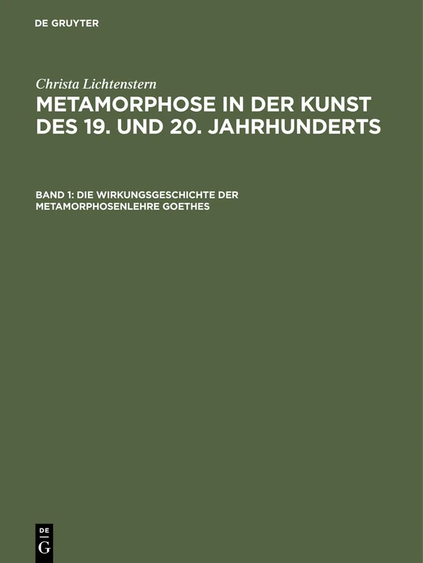 Die Wirkungsgeschichte der Metamorphosenlehre Goethes: Von Philipp Otto Runge bis Joseph Beuys