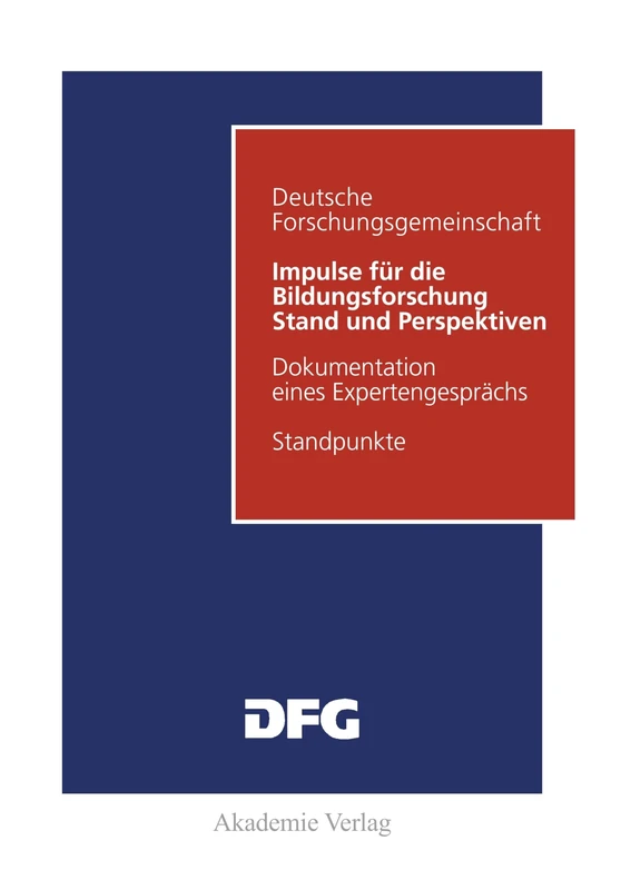 Impulse für die Bildungsforschung: Stand Und Perspektiven Dokumentation Eines Expertengesprächs - Image 1