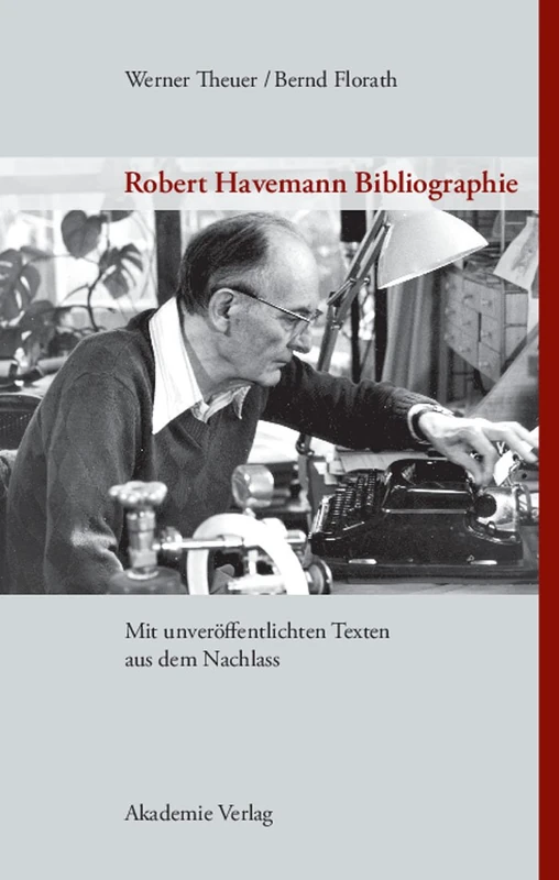 Robert Havemann Bibliographie. Mit unveröffentlichen Texten aus dem Nachlass - Image 1