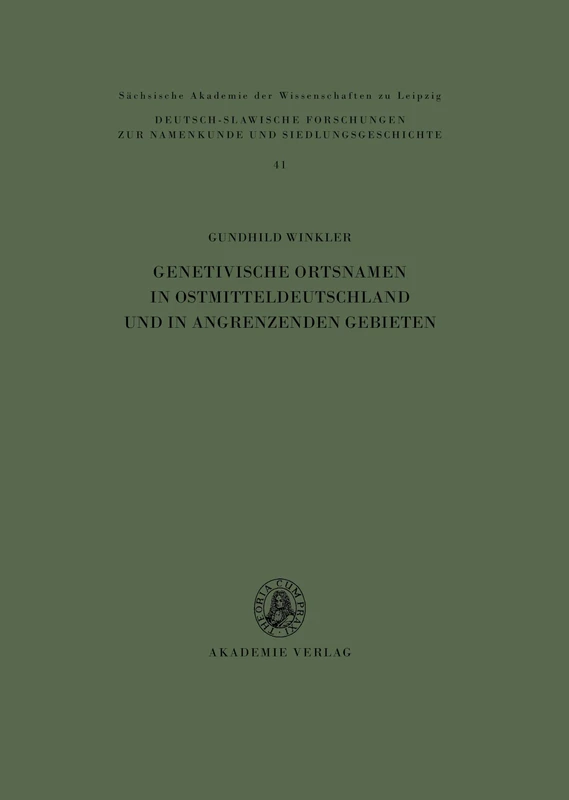 Genetivische Ortsnamen in Ostmitteldeutschland und in angrenzenden Gebieten (Deutsch-Slawische Forschungen Zur Namenkunde Und Siedlungsge)