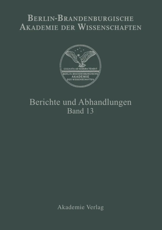 Berichte und Abhandlungen, Band 13