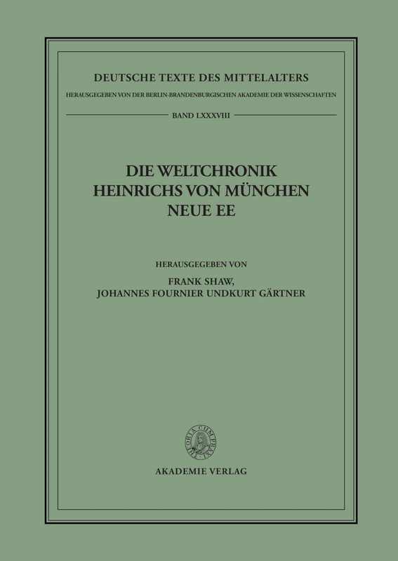 Die Weltchronik Heinrichs von München. Neue Ee: 88 (Deutsche Texte Des Mittelalters)