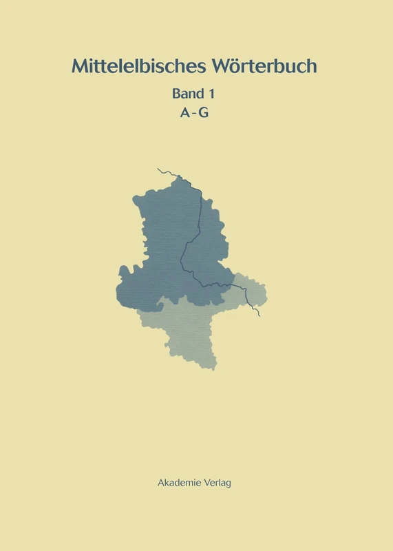 Mittelelbisches Wörterbuch, BAND 1, A-G