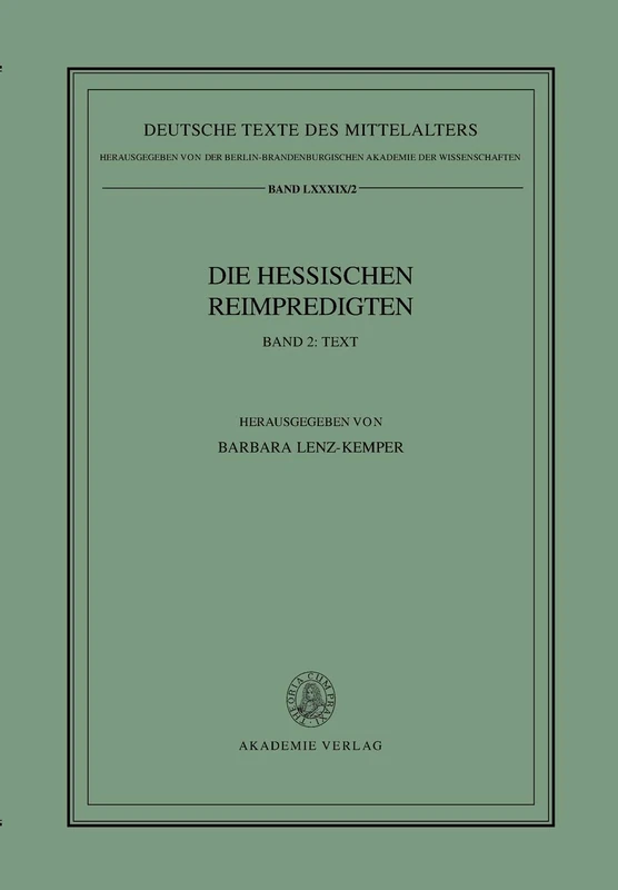 De Gruyter Die Hessischen Reimpredigten Text 89 - History Book