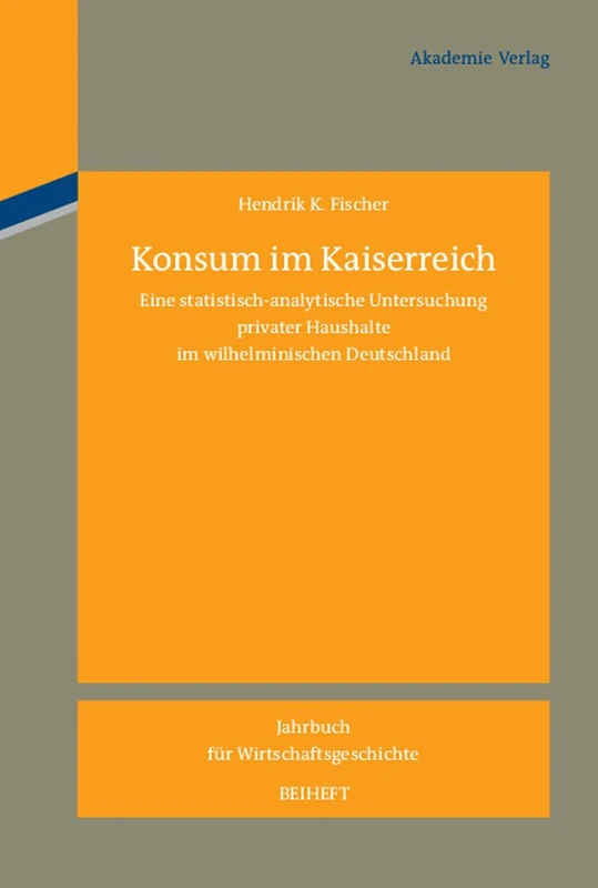De Gruyter Konsum im Kaiserreich - Historical Study Book
