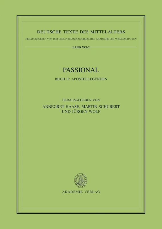 Apostellegenden: 91 (Deutsche Texte Des Mittelalters)