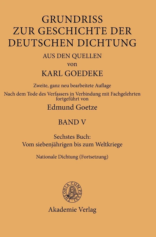 Sechstes Buch: Vom Siebenjährigen Bis Zum Weltkriege: Nationale Dichtung (Fortsetzung)