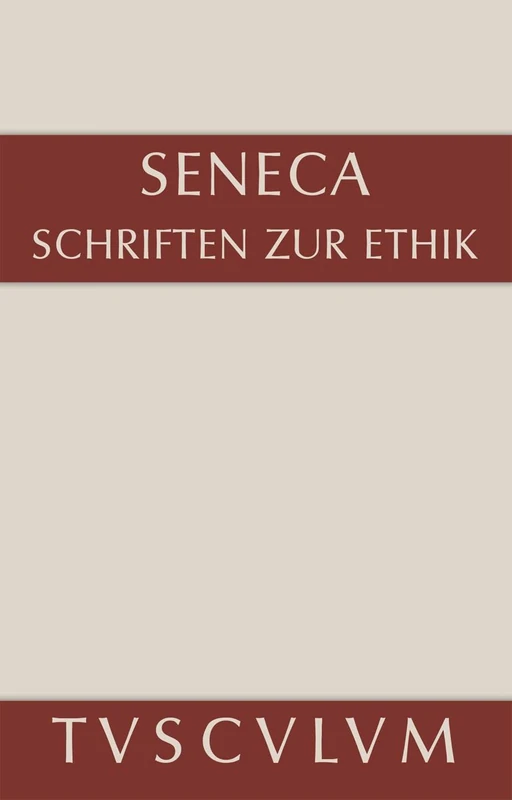 Schriften zur Ethik: Die kleinen Dialoge. Lateinisch - Deutsch (Sammlung Tusculum)