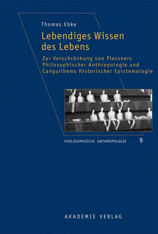 De Gruyter - Lebendiges Wissen des Lebens - Philosophy Book
