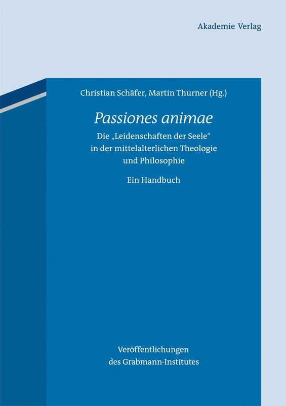 De Gruyter Passiones animae - Medieval Theology Handbook - Image 1