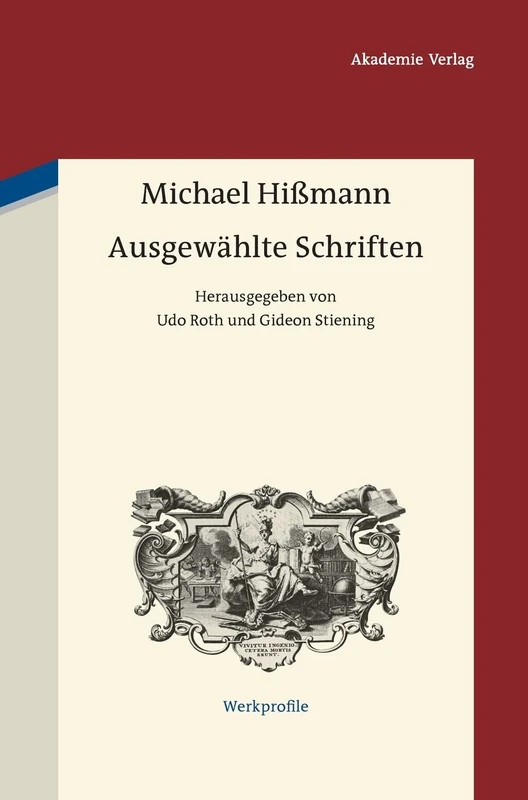 Ausgewählte Schriften: Herausgegeben von Gideon Stiening und Udo Roth: 3 (Werkprofile)