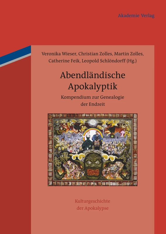 De Gruyter Abendlandische Apokalyptik: Kompendium Zur Genealogie