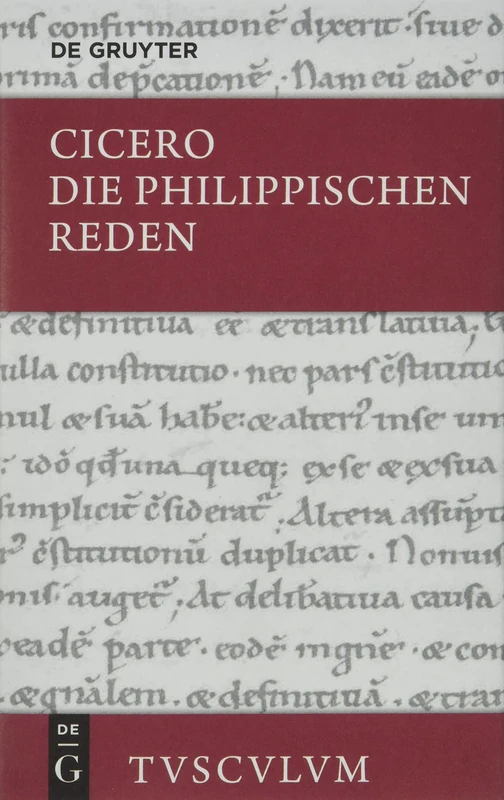 Philippische Reden / Philippica: Lateinisch - deutsch (Sammlung Tusculum)