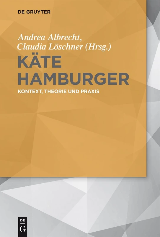 Käte Hamburger: Kontext, Theorie Und PRAXIS - Image 1