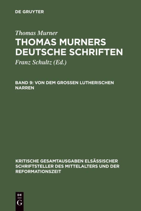 Von dem großen Lutherischen Narren (Kritische Gesamtausgaben Elsässischer Schriftsteller Des Mit) - Image 1