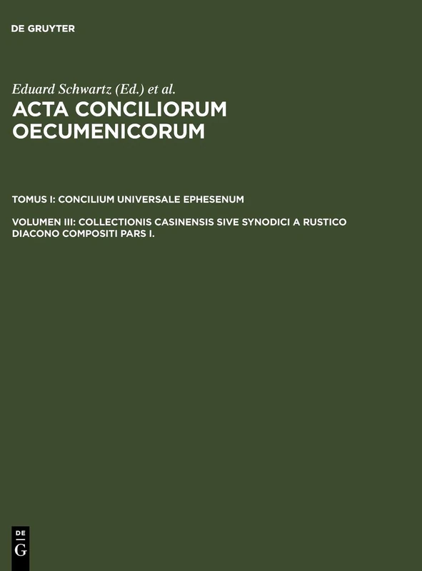 Collectionis Casinensis Sive Synodici a Rustico Diacono Compositi Pars I.