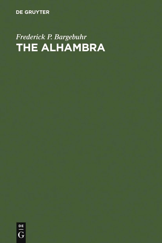 The Alhambra: A Cycle of Studies on the Eleventh Century in Moorish Spain - Image 1