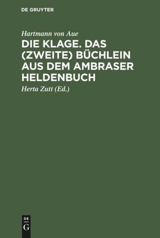 Die Klage. Das (zweite) Büchlein aus dem Ambraser Heldenbuch
