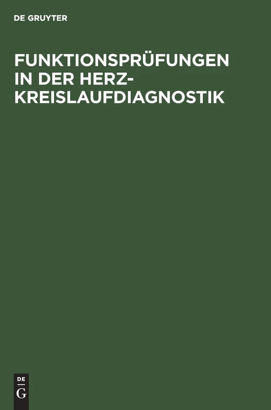 Funktionsprüfungen in der Herz-Kreislaufdiagnostik