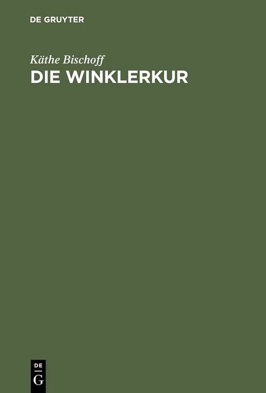 Die Winklerkur: Ein Weg Zur Heilung Durch Beeinflussung Der Organismuszentrale - Image 1