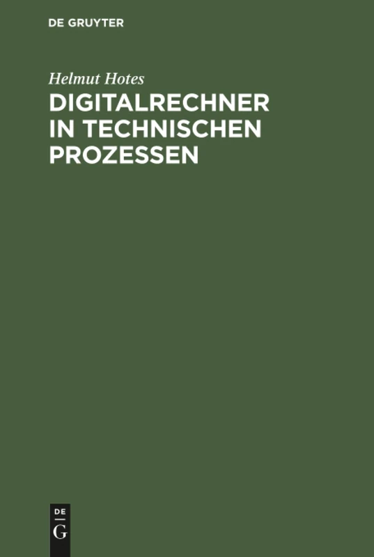Digitalrechner in technischen Prozessen