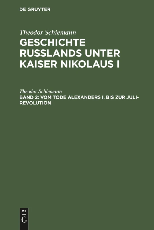 Vom Tode Alexanders I. bis zur Juli-Revolution