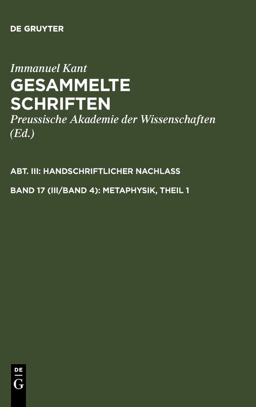 Gesammelte Schriften, Band 17 (III/Band 4), Metaphysik, Theil 1