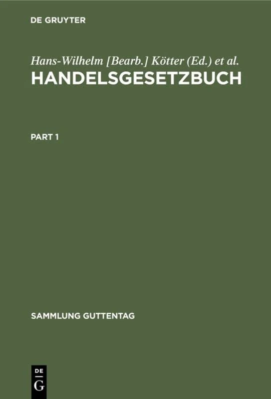 Handelsgesetzbuch: (Ohne Seerecht), Mit Erläuterungen (Sammlung Guttentag)