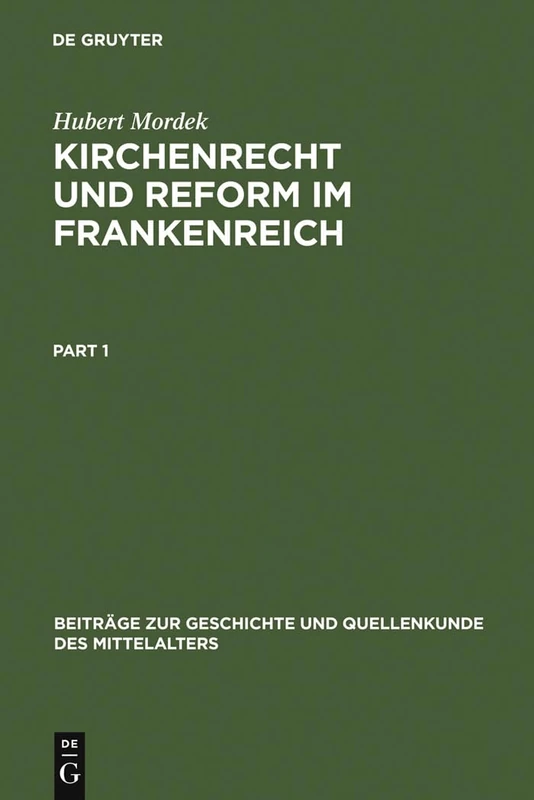 De Gruyter - Kirchenrecht Und Reform Im Frankenreich